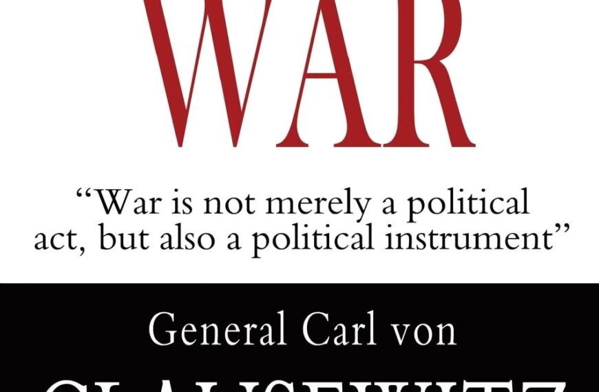 On War - by Clausewitz